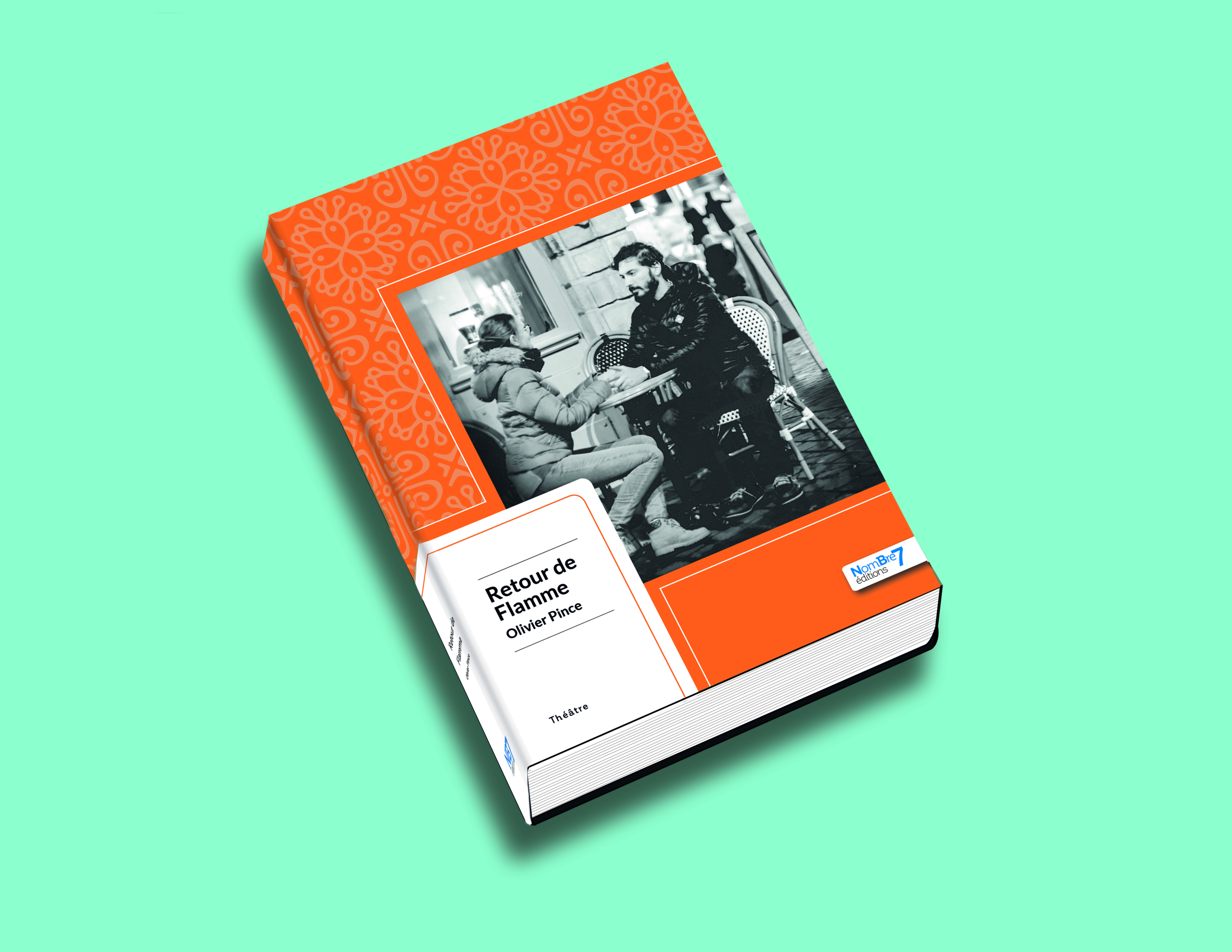 Retour de Flamme – Olivier Pince