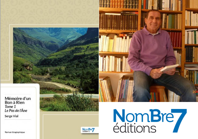 Mémoire d&rsquo;un Bon à Rien – Serge Vial