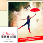 « Changer de vie », Nawel Alaoui raconte