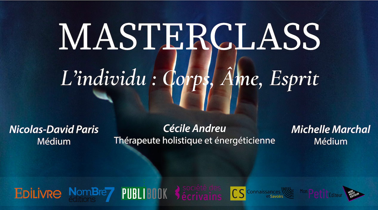 Masterclass – L&rsquo;individu : Corps, Âme, Esprit